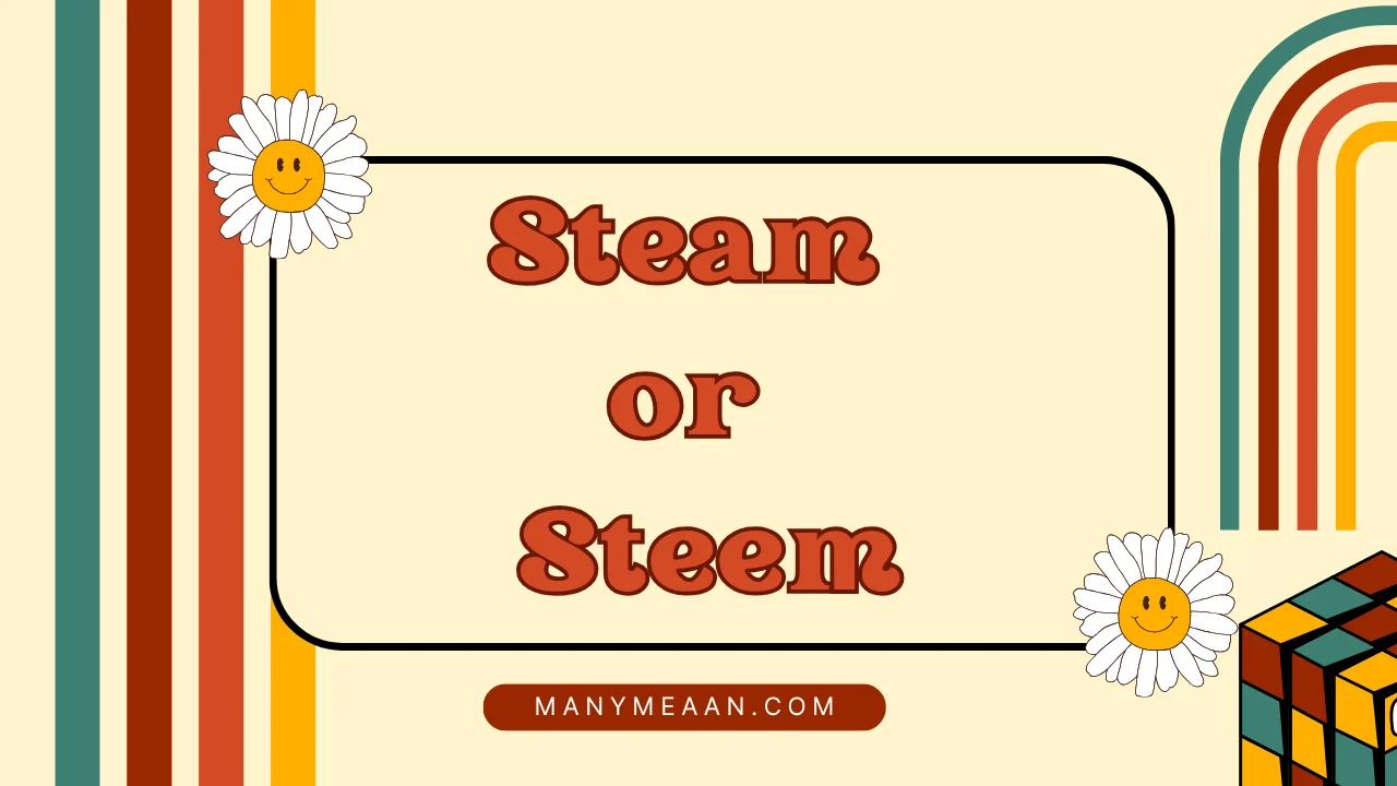 Steam or Steem
