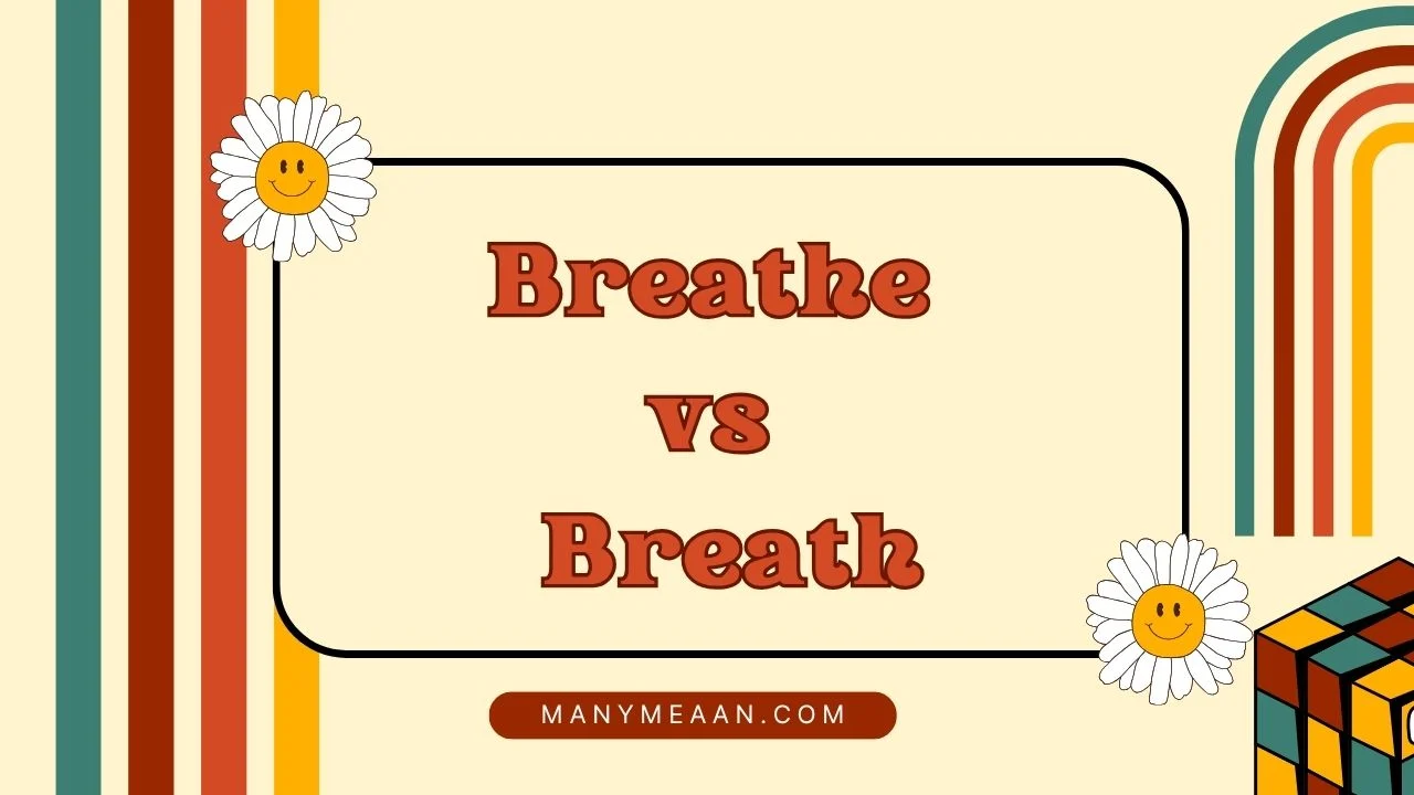breathe vs breath