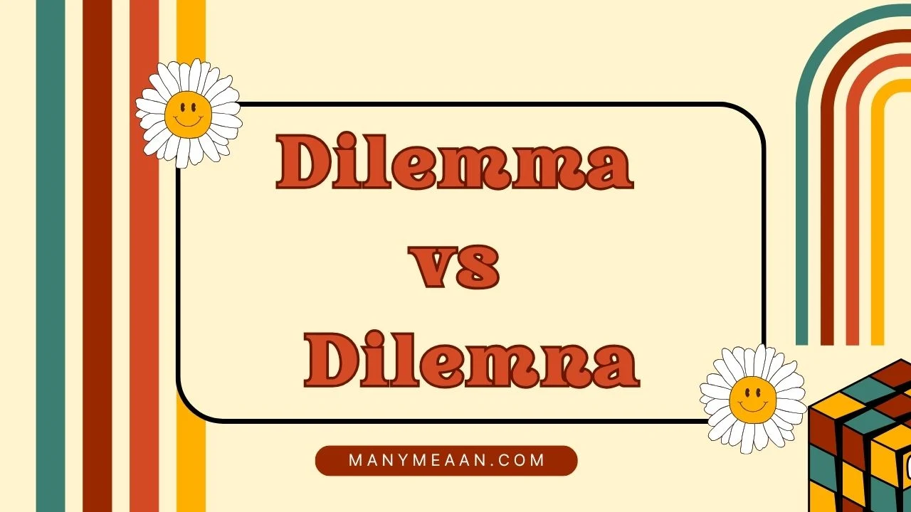 dilemma vs dilemna
