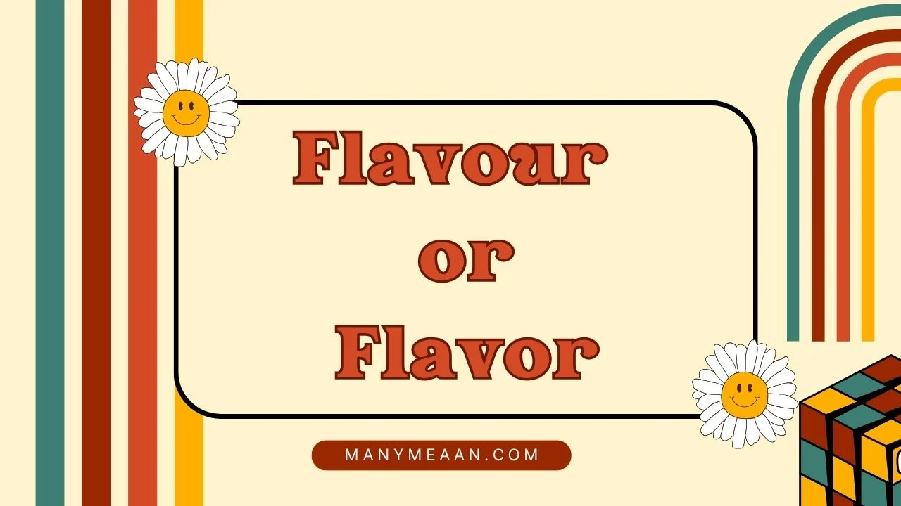 flavour or flavor
