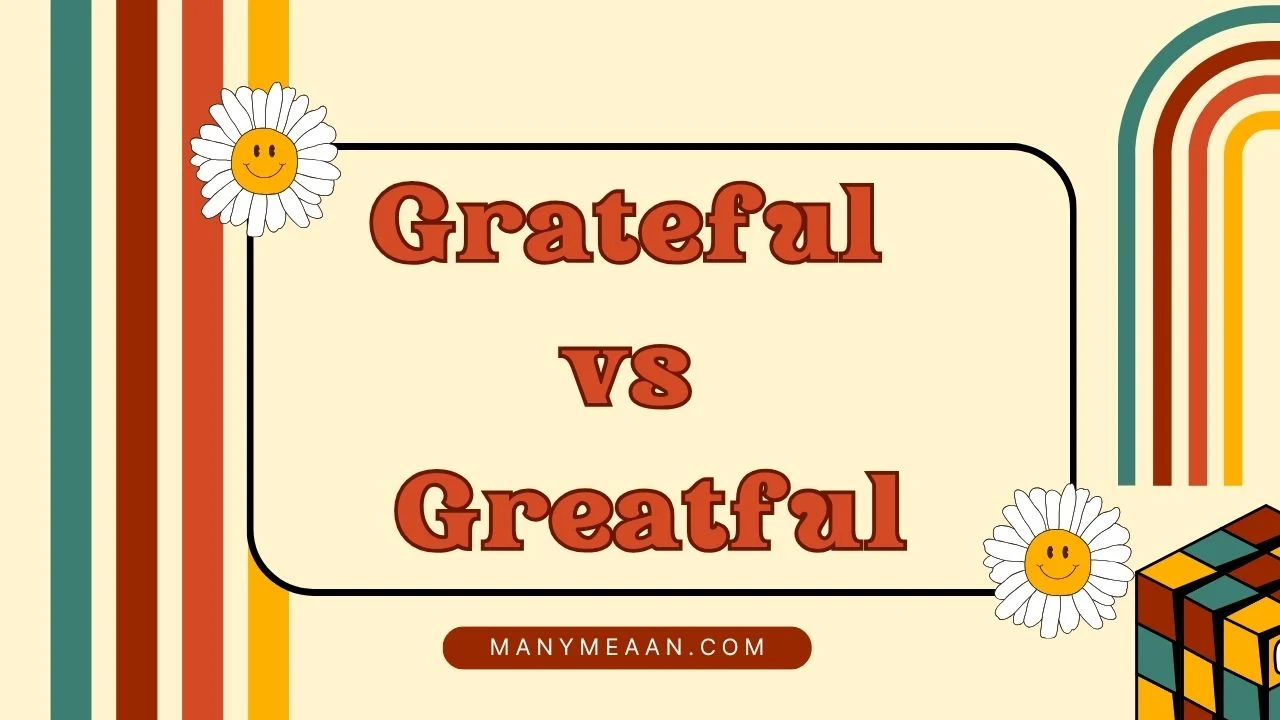 grateful vs greatful