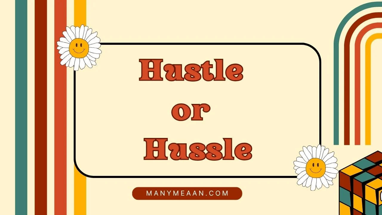 hustle or hussle