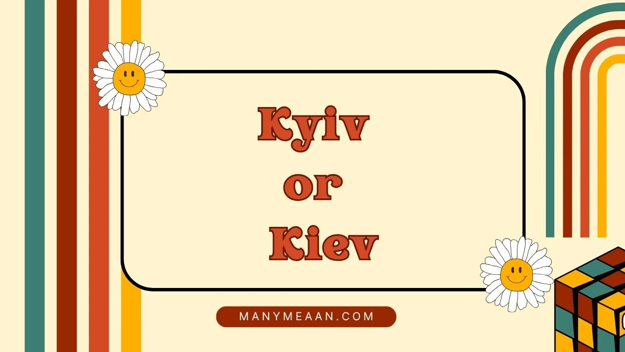 kyiv or kiev
