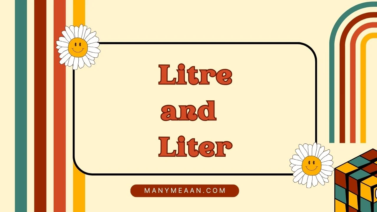 litre and liter