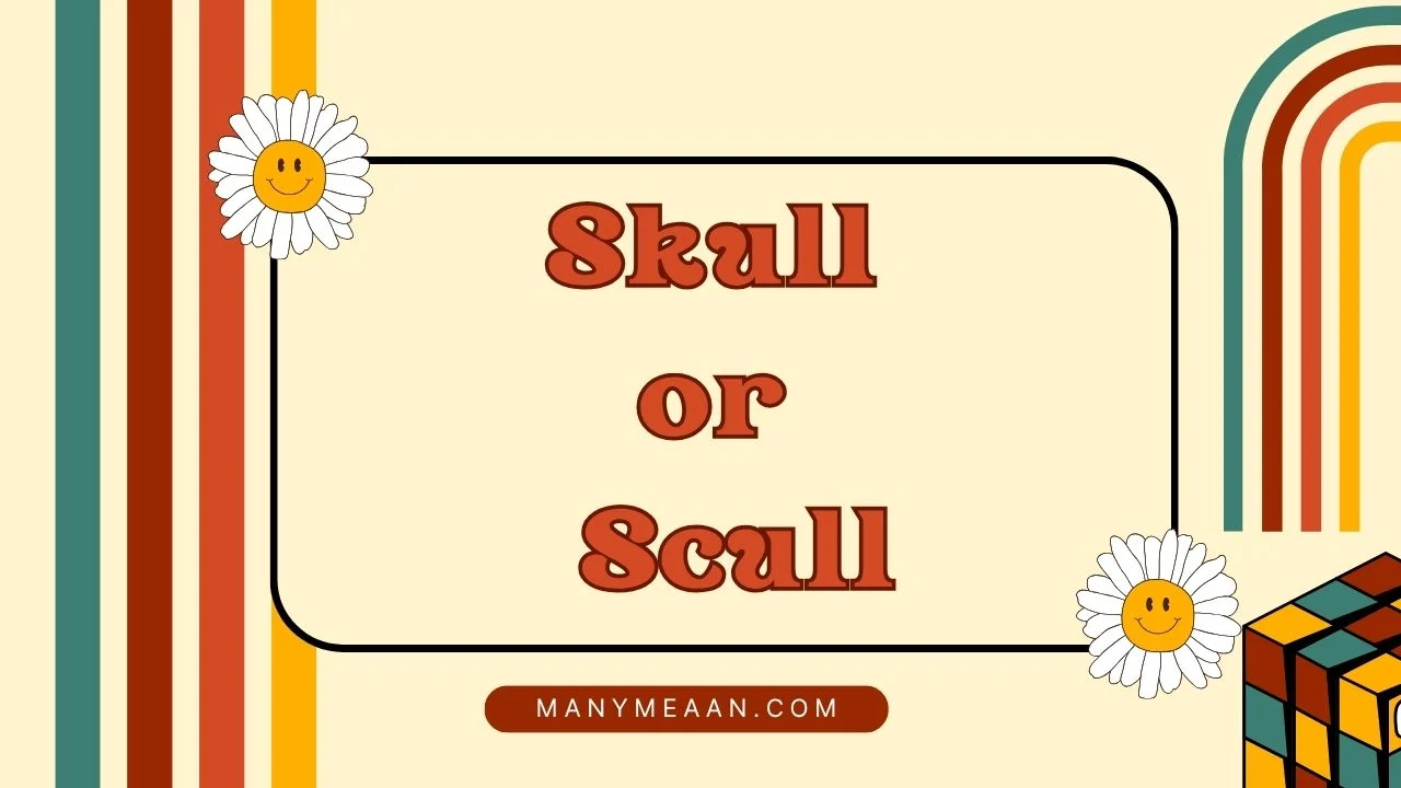 skull or scull