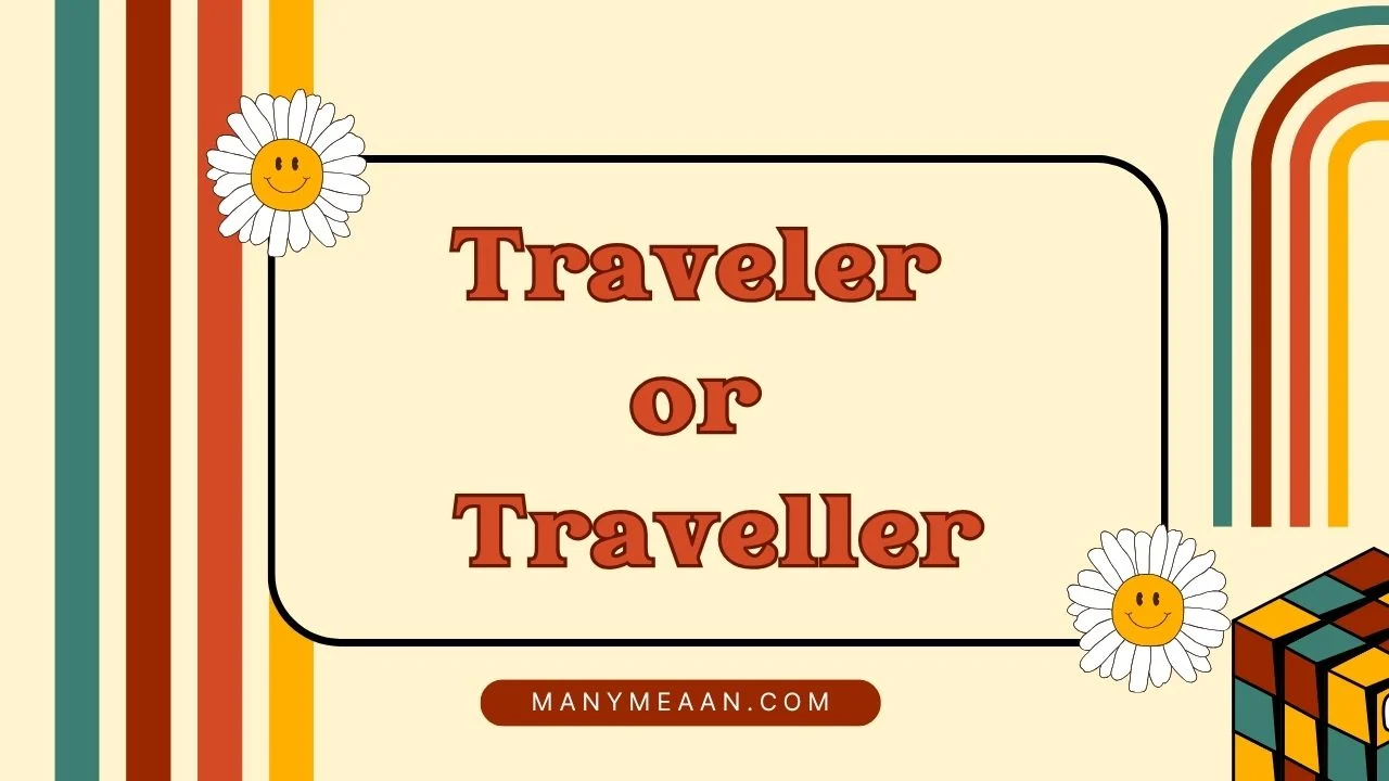 traveler or traveller