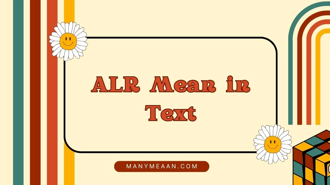 ALR Mean in Text