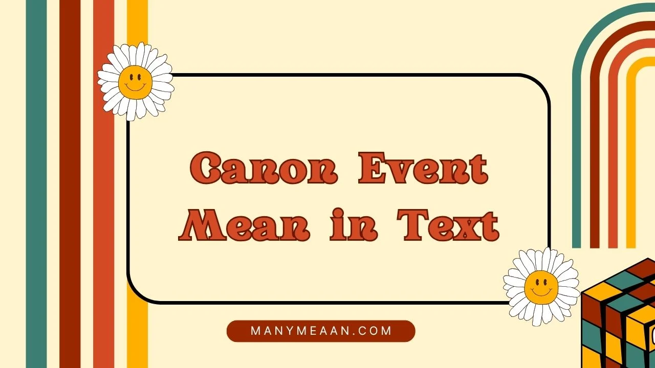 Canon Event Mean in Text