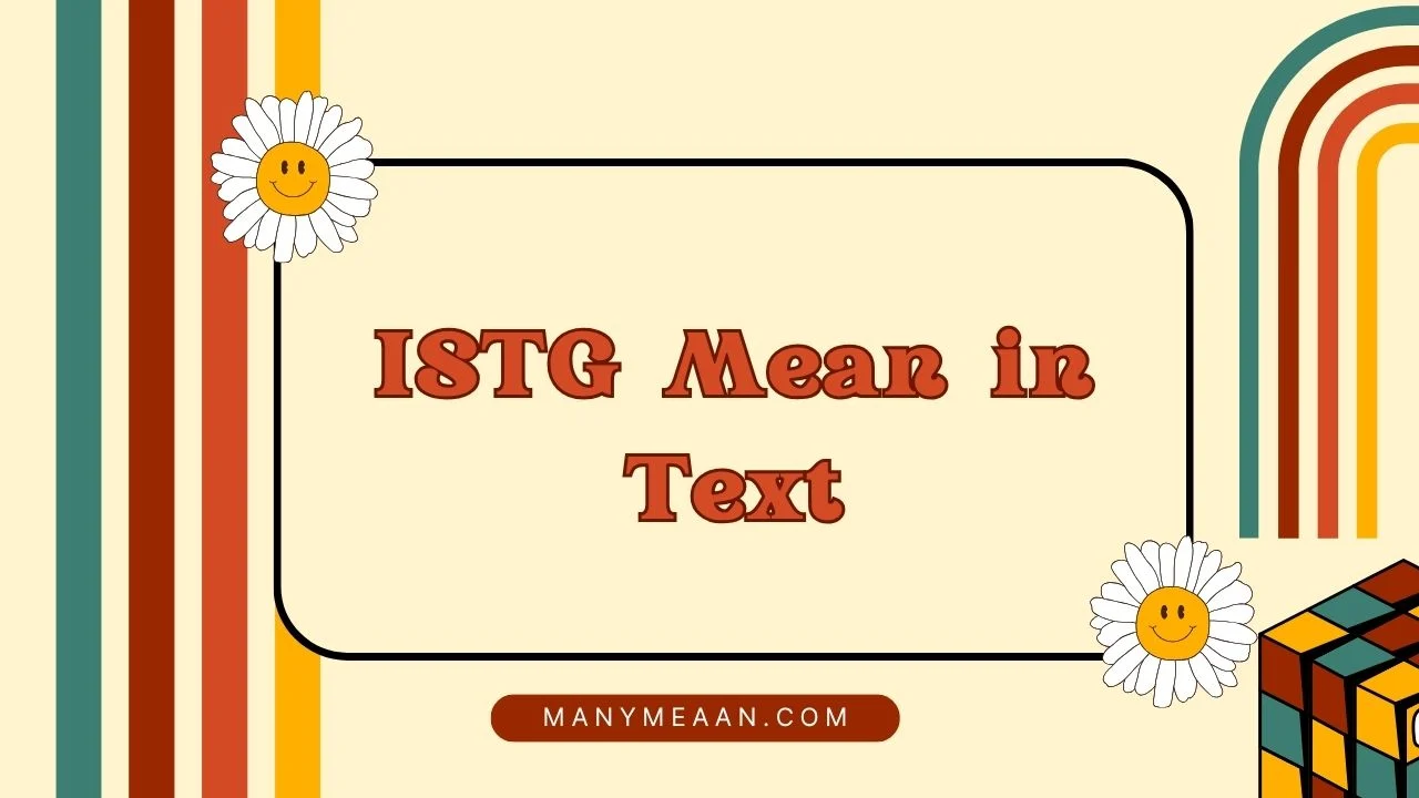 ISTG Mean in Text