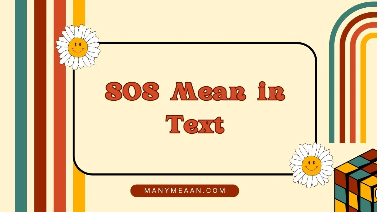 SOS Mean in Text
