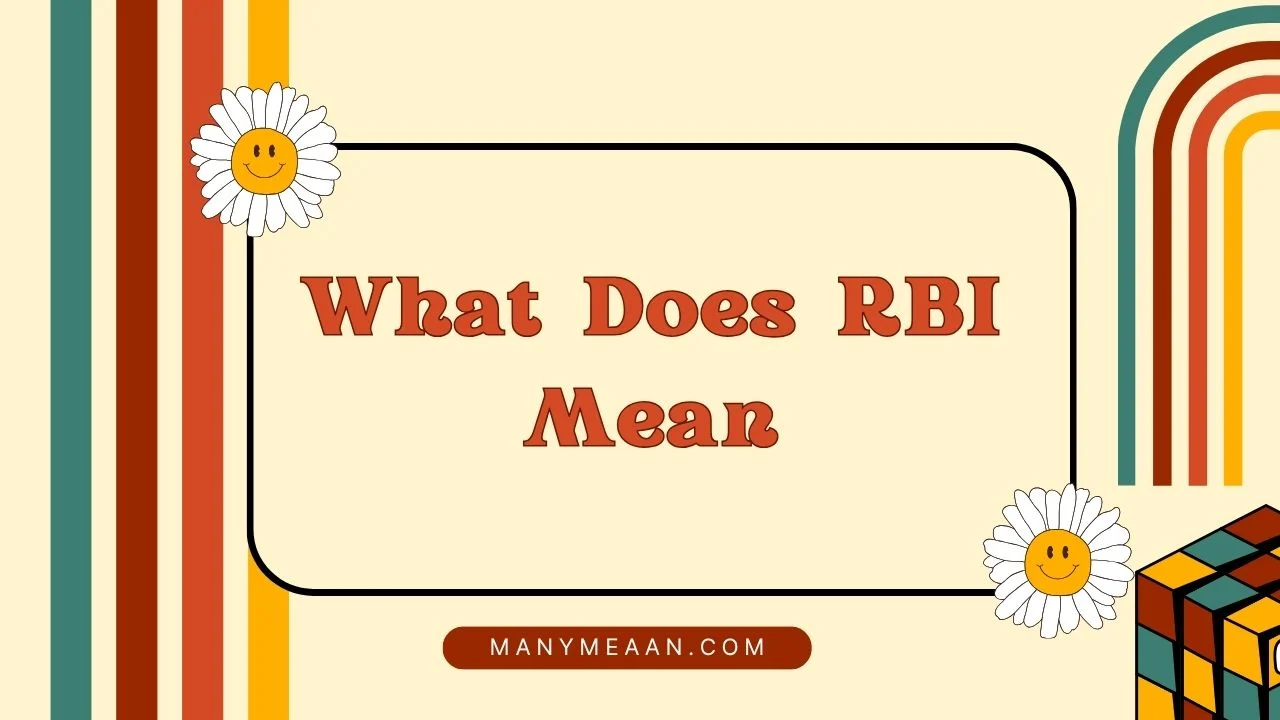 What Does RBI Mean